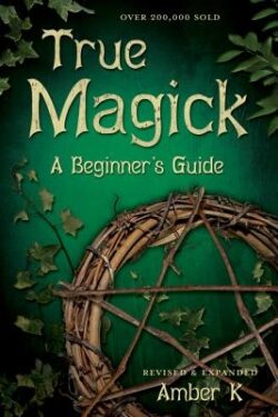 True Magick: A Beginner's Guide