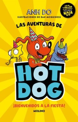 ?Las Aventuras de Hotdog: ?Bienvenidos a la Fiesta! / Party Time