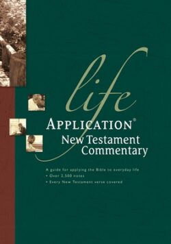 Life Application New Testament Commentary