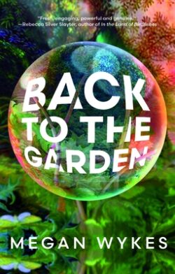 Back to the Garden