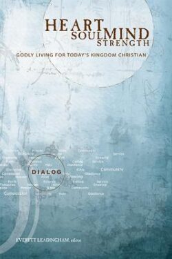 Heart Soul Mind Strength: Godly Living for Today's Kingdom Christian, Pupil Book