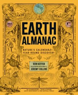 Earth Almanac: Nature's Calendar for Year-Round Discovery