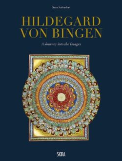 Hildegard Von Bingen: A Journey Into the Images
