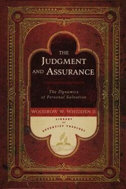 The Judgment and Assurance: The Dynamics of Personal Salvation