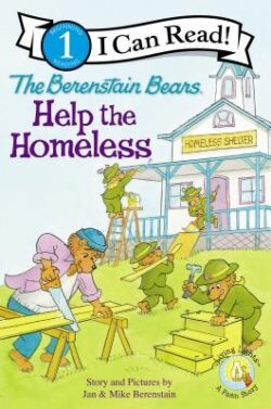 The Berenstain Bears Help the Homeless: Level 1