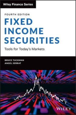 Fixed Income Securities: Tools for Today's Markets