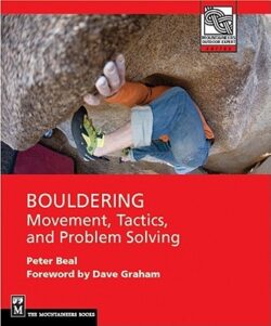 Bouldering: Movement, Tactics, and Problem Solving