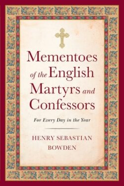 Mementoes of the English Martyrs: For Every Day of the Year
