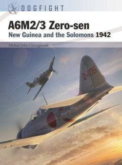 A6m2/3 Zero-Sen: New Guinea and the Solomons 1942