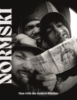 Normski: Man with the Golden Shutter