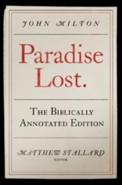 Paradise Lost: The Biblically Annotated Edition