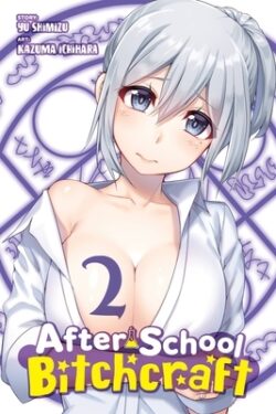 After-School Bitchcraft, Vol. 2: Volume 2