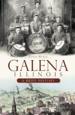Galena, Illinois: A Brief History