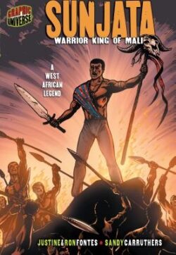 Sunjata: Warrior King of Mali [A West African Legend]