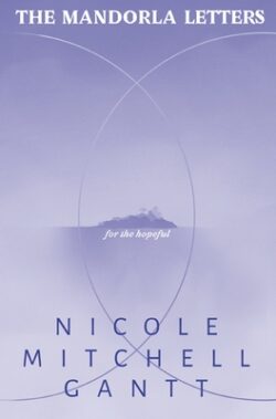 The Mandorla Letters: For the Hopeful