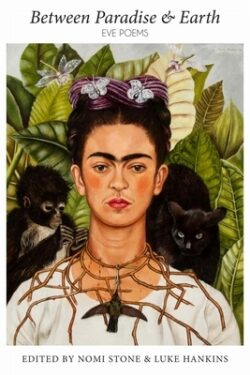 Between Paradise & Earth: Eve Poems