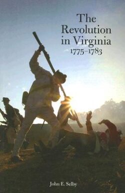 Revolution in Virginia, with a New Foreword