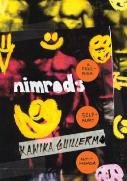 Nimrods: A Fake-Punk Self-Hurt Anti-Memoir