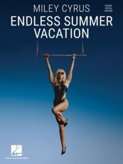 Miley Cyrus - Endless Summer Vacation: Piano/Vocal/Guitar Songbook