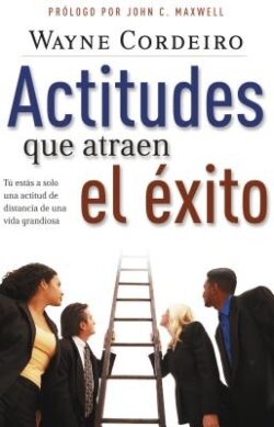 Actitudes Que Atraen El Éxito