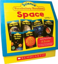 Science Vocabulary Readers: Space: Exciting Nonfiction Books That Build Kids' Vocabularies Includes 36 Books (Six Copies of Six 16-Page Titles) Plus a