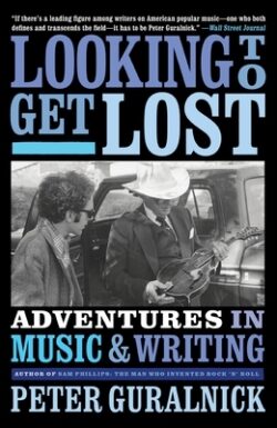 Looking to Get Lost: Adventures in Music and Writing