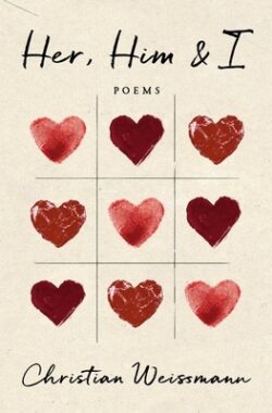 Her, Him & I: Poems