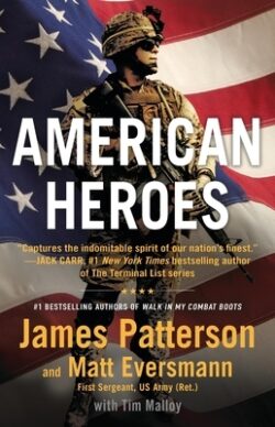 American Heroes: From the #1 Bestselling Authors of Walk in My Combat Boots