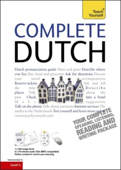Complete Dutch Beginner to Intermediate Course: Learn to Read, Write, Speak and Understand a New Language