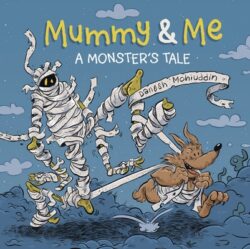Mummy & Me: A Monster's Tale