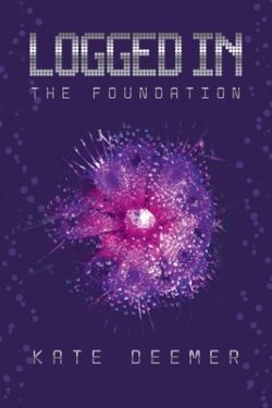 Logged In: The Foundation