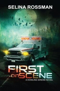 First On Scene: A Howling Sirens Novel