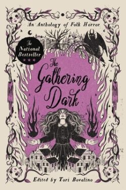 The Gathering Dark: An Anthology of Folk Horror