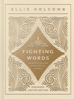 Fighting Words Devotional: Expanded Limited Edition