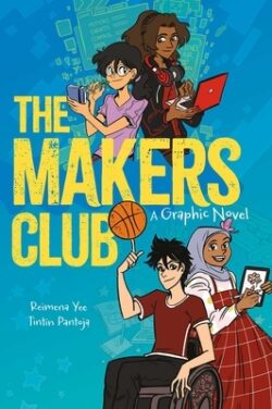 The Makers Club: A Graphic Novel