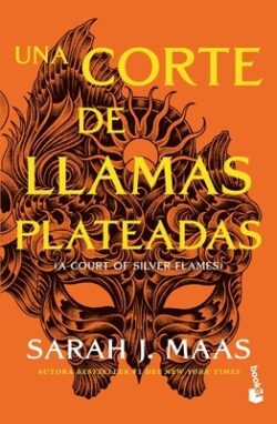 Una Corte de Llamas Plateadas / A Court of Silver Flames