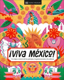 ?Viva M?xico! (Spanish Edition)