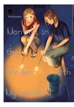 Monthly in the Garden with My Landlord, Vol. 3: Volume 3