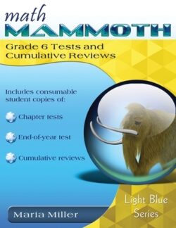Math Mammoth Grade 6 Tests and Cumulative Reviews