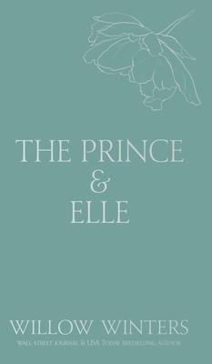 The Prince & Elle: The Beast & His Beauty