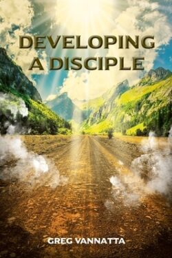 Developing A Disciple: Book 1