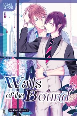 Wails of the Bound: Volume 1