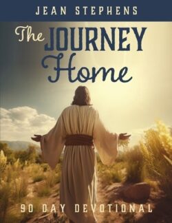 The Journey Home: 90 Day Devotional