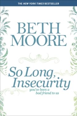 So Long, Insecurity: You've Been a Bad Friend to Us