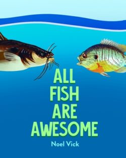 All Fish Are Awesome