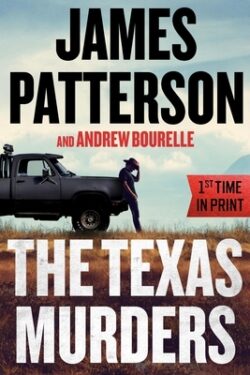 The Texas Murders: Everything Is Bigger in Texas--Especially the Murder Cases