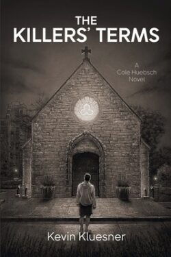 The Killers' Terms: A Cole Huebsch Novel