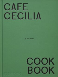 Caf? Cecilia Cookbook