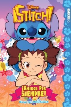 Disney Manga: Stitch! ?Amigos Por Siempre!: Volume 3