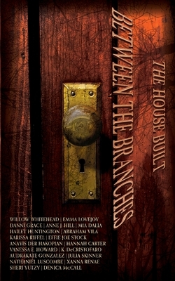 The House Built Between the Branches